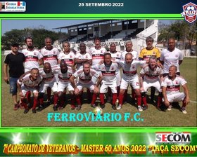 7º CAMPEONATO VETERANO - MASTER 60 ANOS - 2022 - TAÇA SECOM