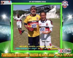 7º CAMPEONATO VETERANO - MASTER 60 ANOS - 2022 - TAÇA SECOM