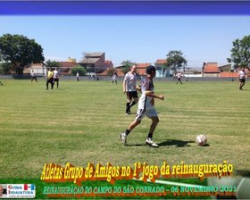 REINAUGURAÇÃO DO CAMPO SÃO CONRADO