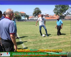 REINAUGURAÇÃO DO CAMPO SÃO CONRADO