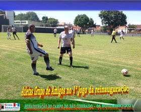 REINAUGURAÇÃO DO CAMPO SÃO CONRADO