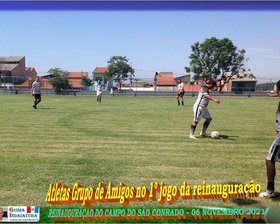 REINAUGURAÇÃO DO CAMPO SÃO CONRADO
